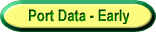 Port Data - Early